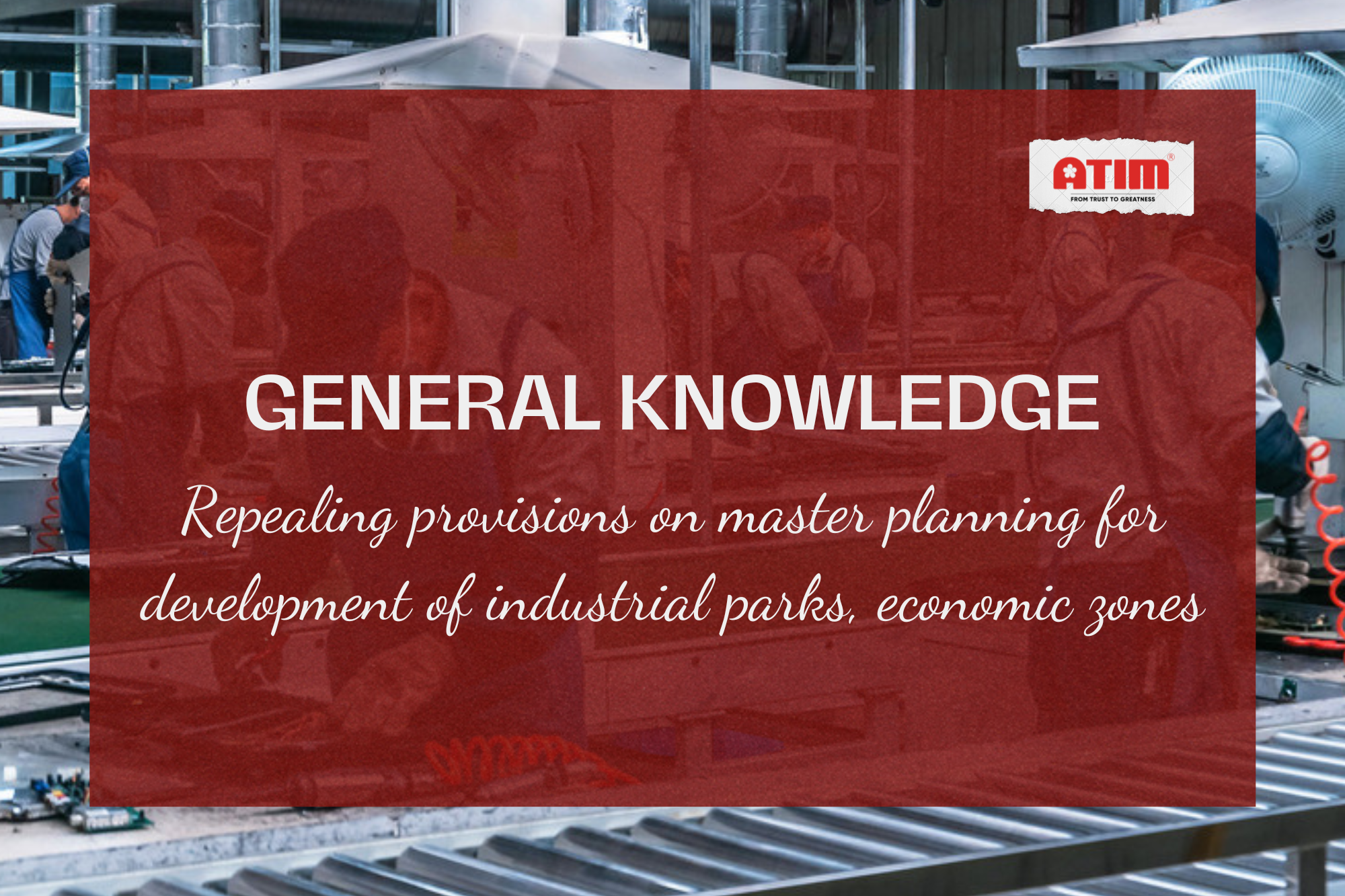 Repealing provisions on master planning for development of industrial parks, economic zones